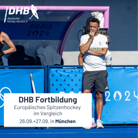 DHB Fortbildung - Europäisches Spitzenhockey im Vergleich (München)